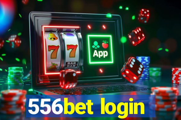 556bet login